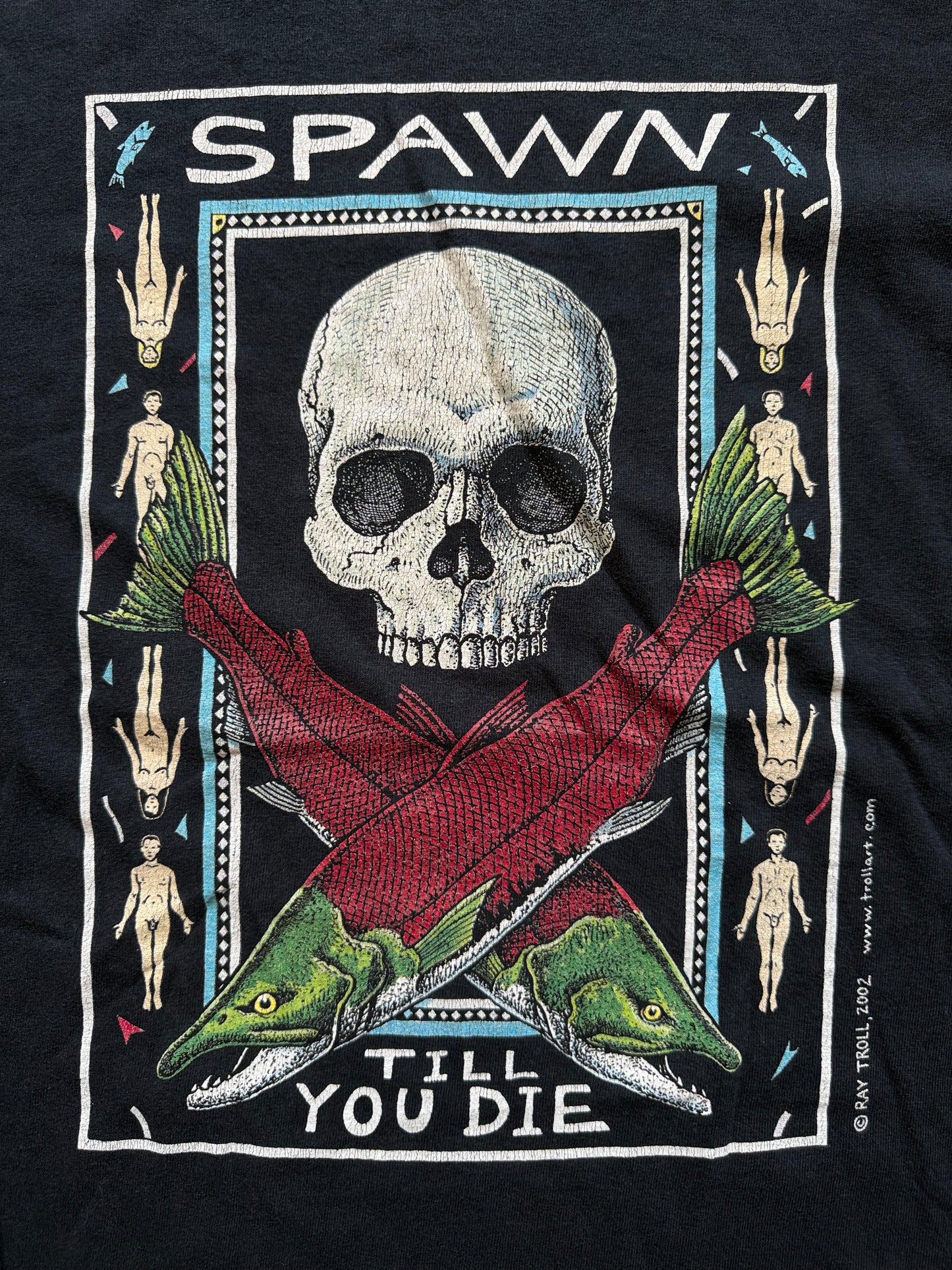 Vintage Ray Troll Spawn Till You Die Tee. Size L