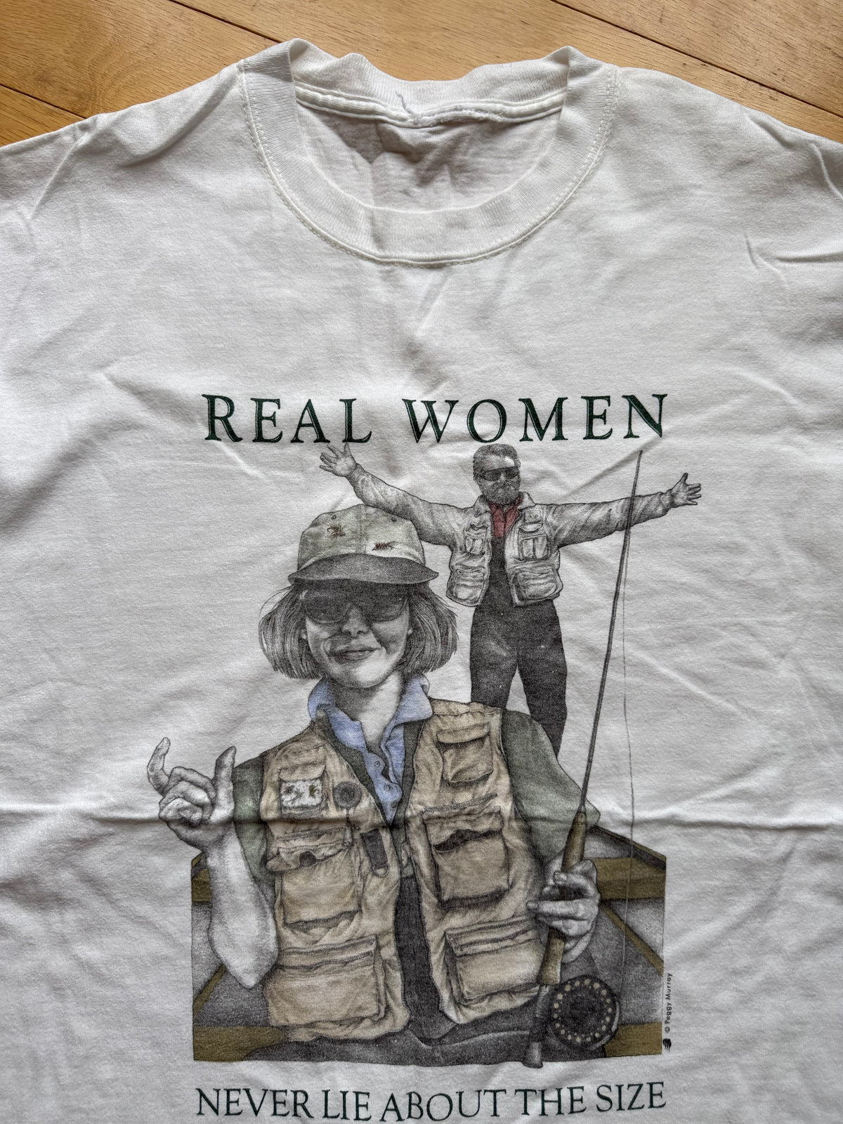 Vintage Peggy Murray Real Women Never Lie Tee. Size L